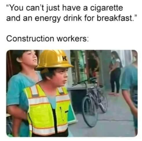 Construction